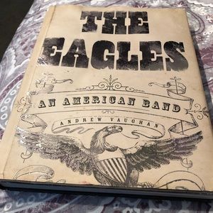 Book -  The Eagles an American Band